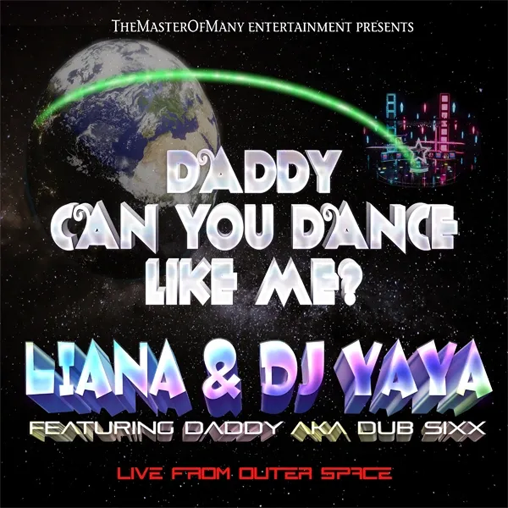 Daddy Can You Dance Like Me featuring DUB SiXX cover